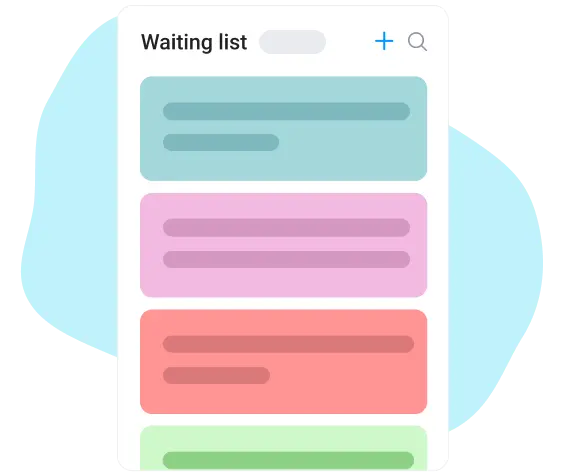 Waiting list for all your ideas