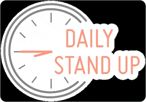 Daily stand up