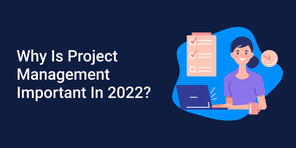 why-is-project-management-important-in-2023-bordio