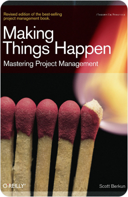 Making Things Happen: Mastering Project Management