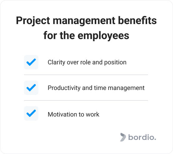 Project management benefits for the employees