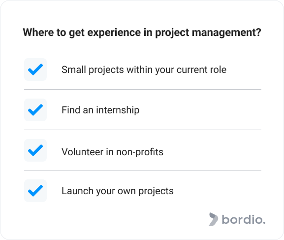 Where to get experience in project management?