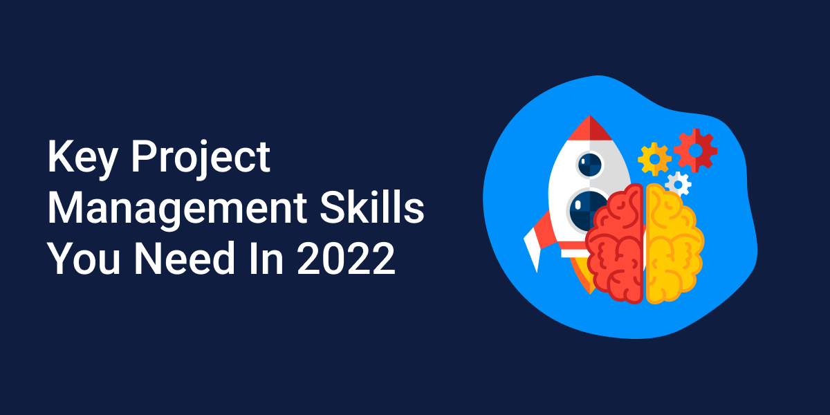 Key Project Management Skills You Need In 2024 Bordio   Key Project Management Skills You Need In 2022 Social 