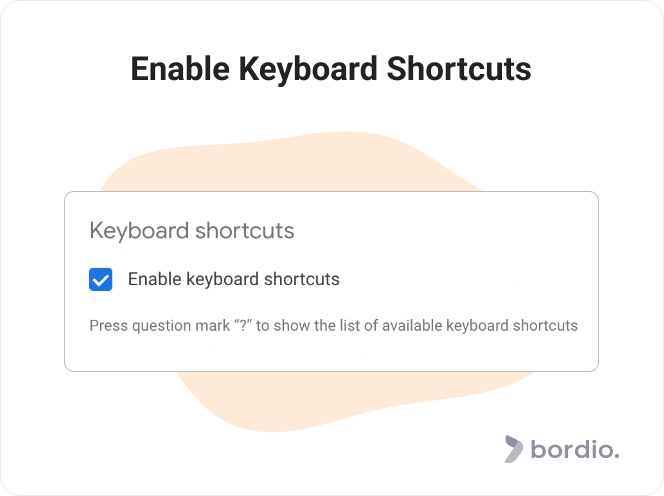 Enable Keyboard Shortcuts