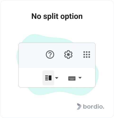 No split option