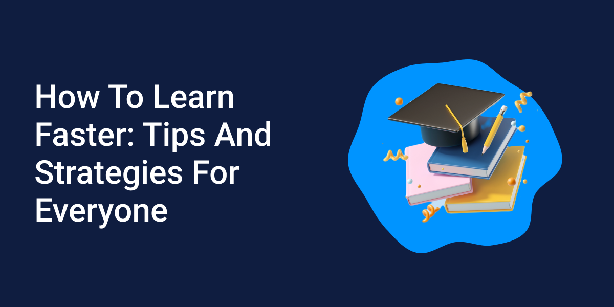 how-to-learn-faster-tips-and-strategies-for-everyone-bordio