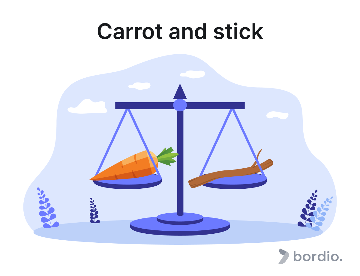 Carrot and stick 